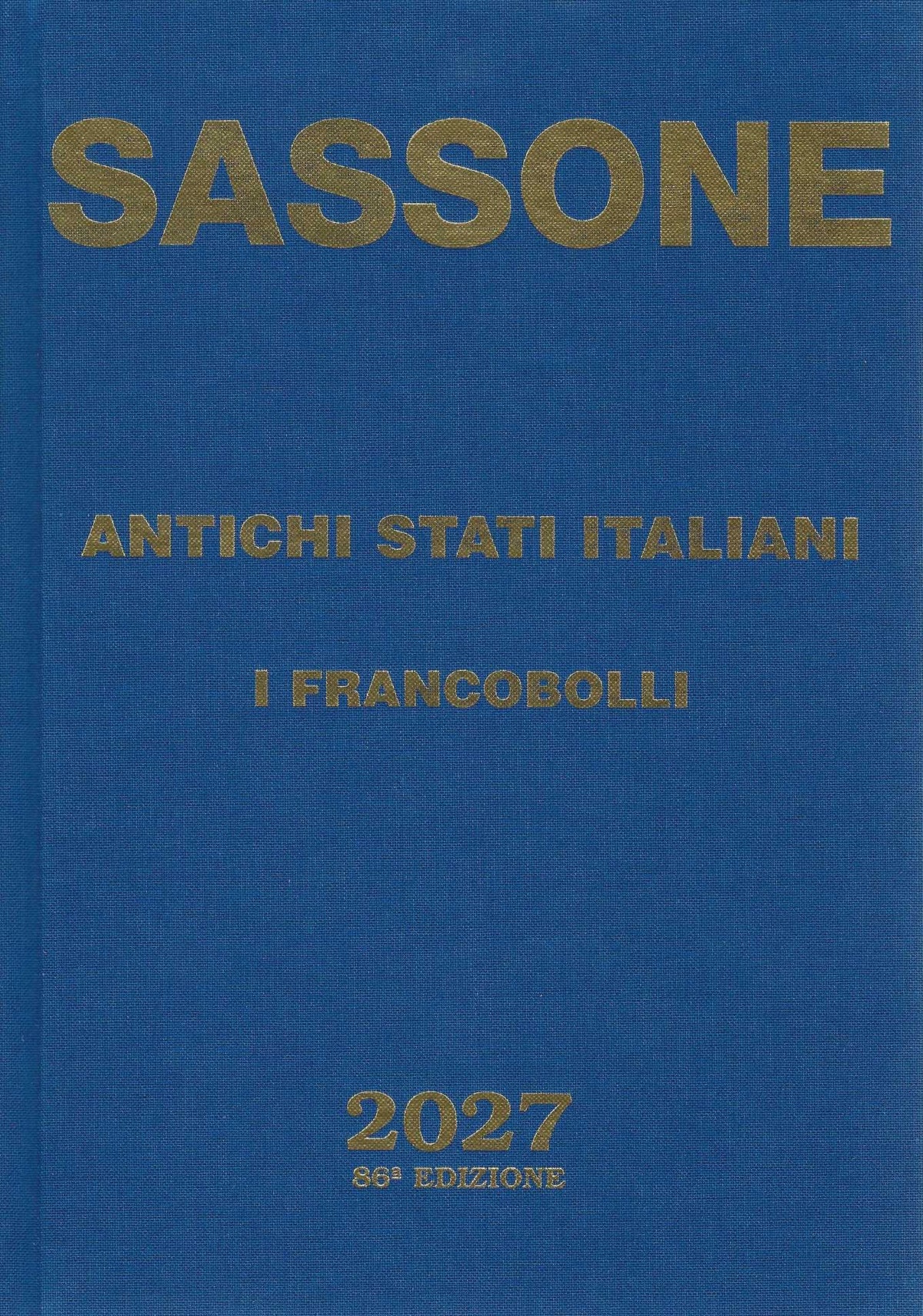 CATALOGO SASSONE ANTICHI STATI ITALIANI 2027 - SPEDIZIONE SOLO IN ITALIA.