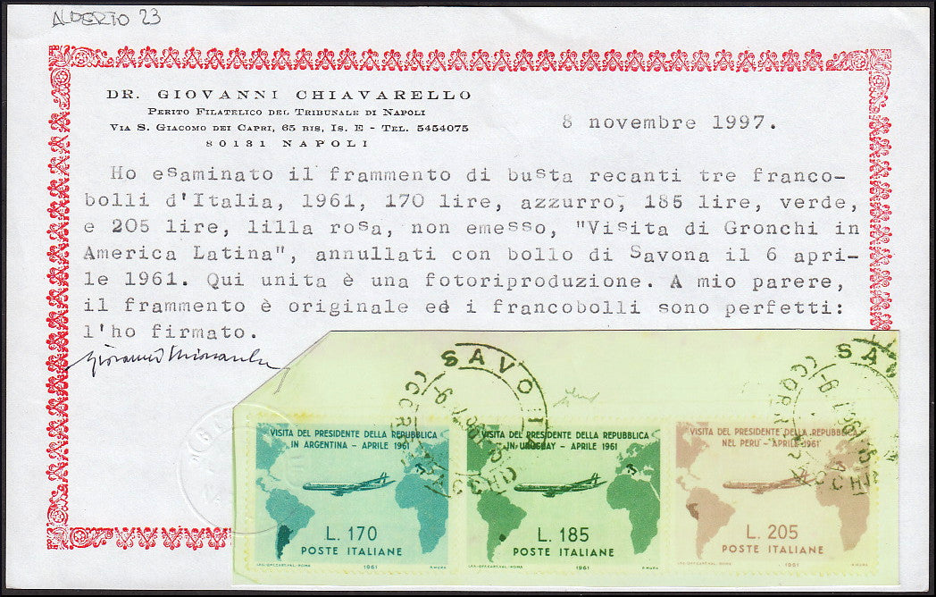 A23 - 1961 - Visita del Presidente Gronchi nell'America Latina, L. 170 azzurro + L. 185 verde + L. 205 lilla rosa usati SAVONA 6/4/61 (918, 919, 921)
