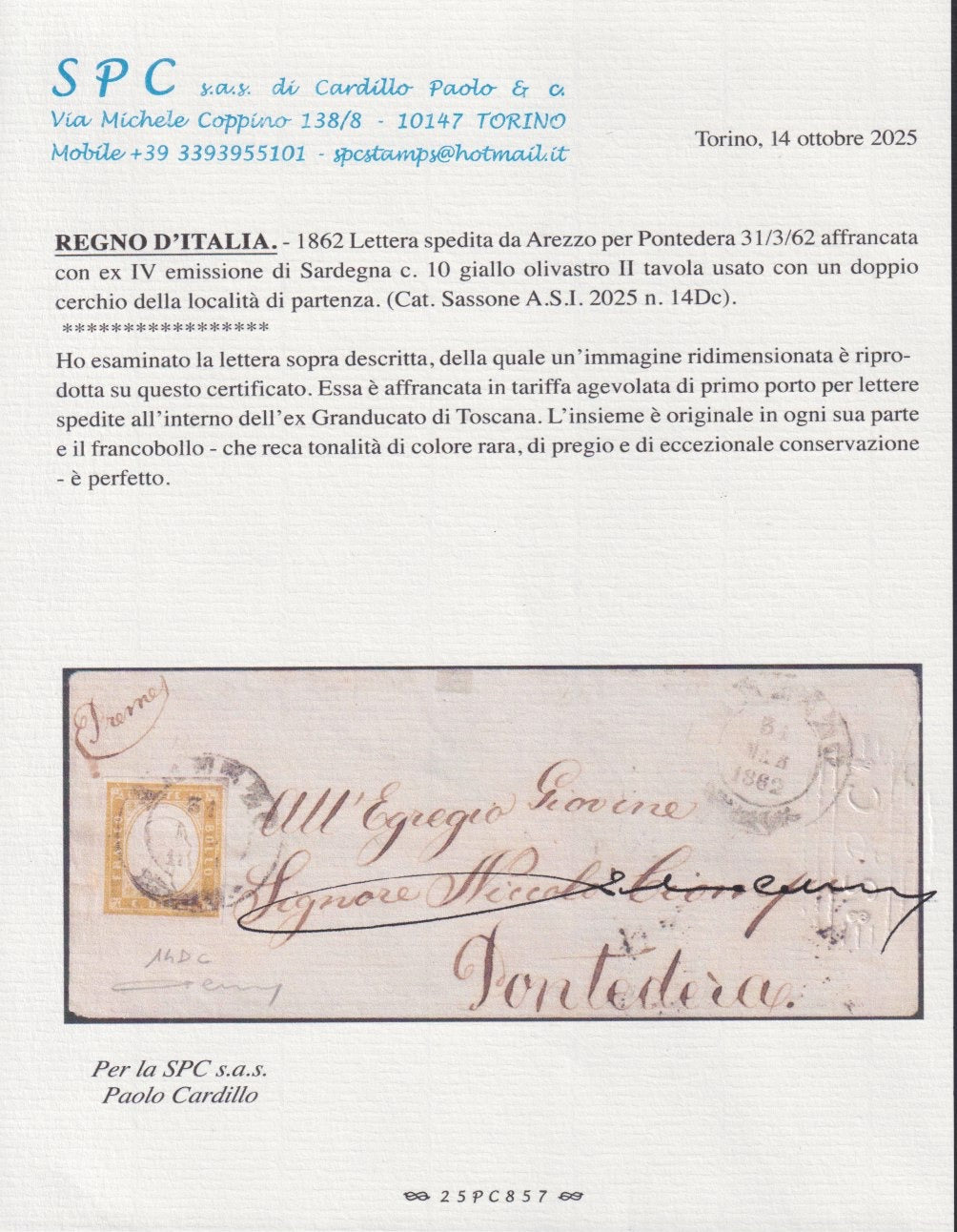 7_1 - 1862 - Sardegna, c. 10 giallo olivastro II tavola isolato su lettera da Arezzo per Pontedera 31/3/62 (14Dc)