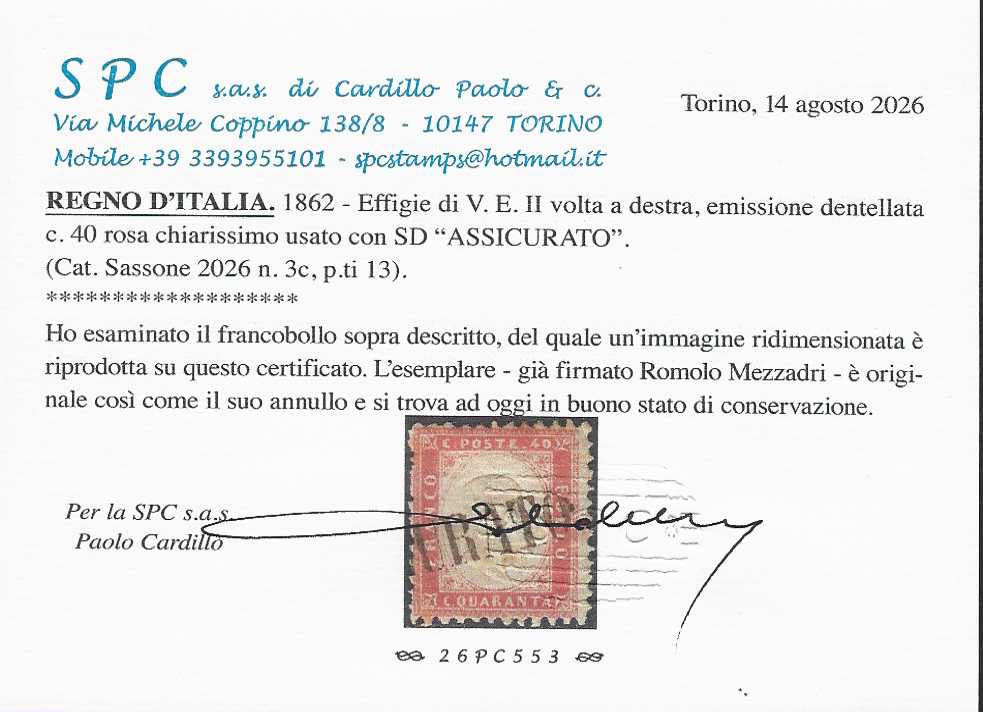 CG277 - 1862 - Emissione dentellata, c. 40 rosa chiarissimo usato ASSICURATO senza cartella (3c, p.ti 13)