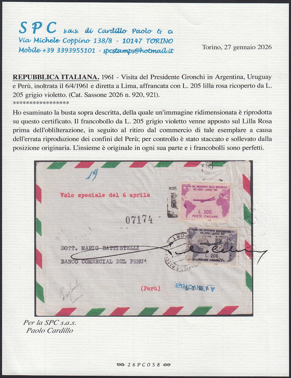 Lotto n. 541- 1861 - Gronchi Rosa ricoperto dal grigio (staccato per controllo) su busta spedita da Napoli per il Perù. (920, 921)