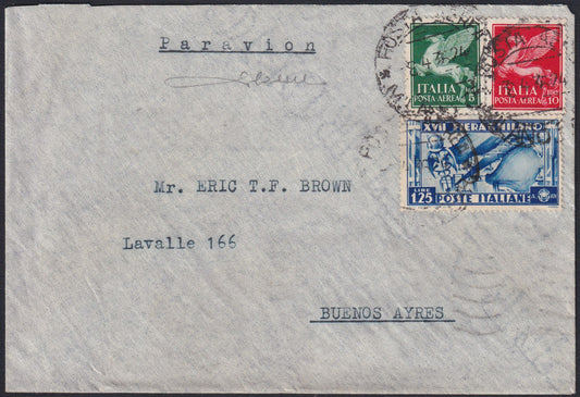 F13-159 - 1924 - Posta Aerea, lettera spedita da Milano per Buenos Ayres 8/4/36 con Fiera di Milano L. 1,25 azzurro + Posta Aerea L. 5 verde + L. 10 carminio. (397 + A16 + A17).