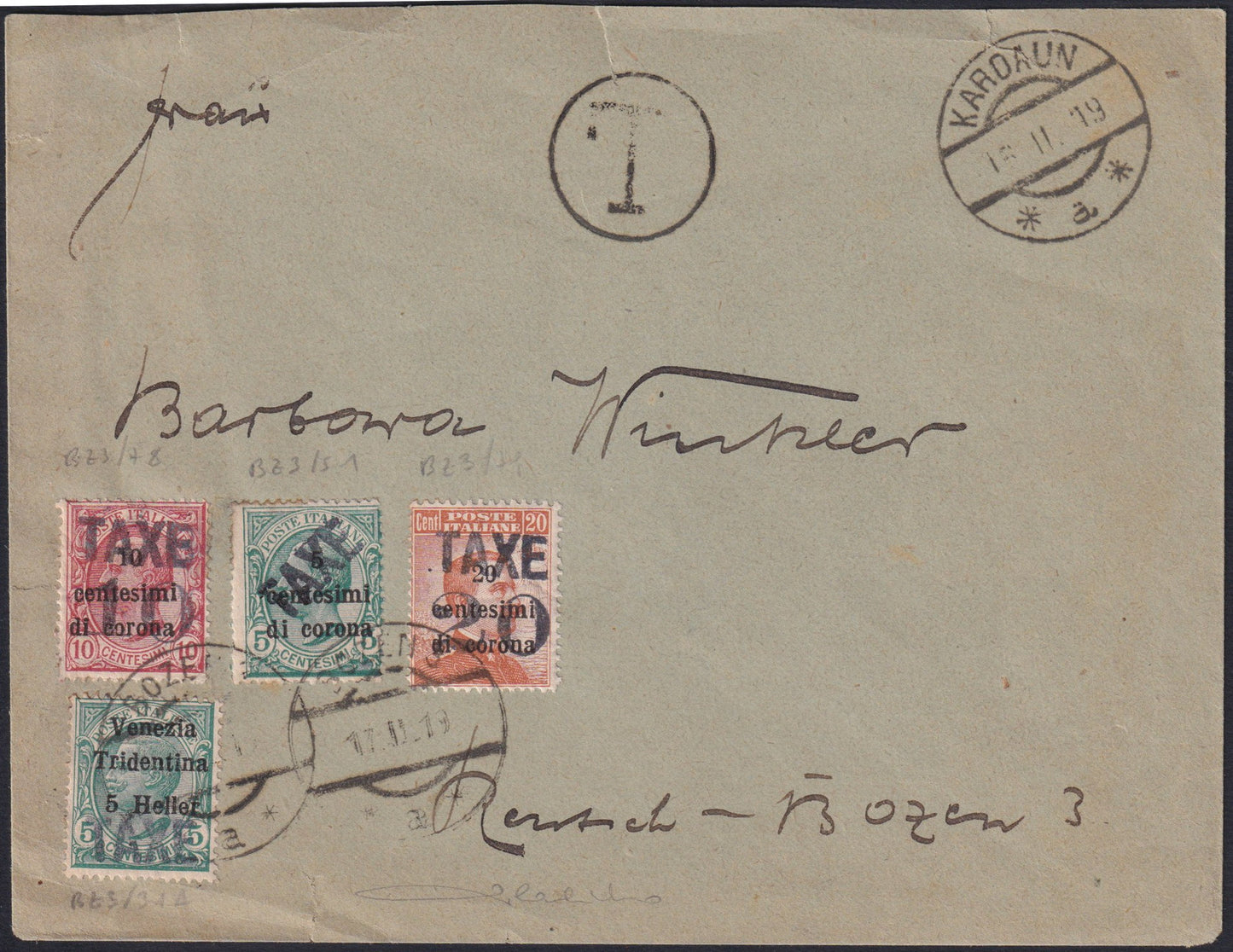 F13_176 - 1919 - Lettera spedita da Kardaun per Bolzano affrancata il 16/11/19 con segnatasse di Bolzano 3 (BZ3/31A, 51, 78, 79).