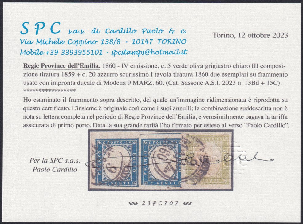 SARD474 - 1860 - IV emissione, frammento affrancato con c. 5 verde oliva grigiastro chiaro + c. 20 azzurro scurissimo due esemplari usati Modena 9/3/1860, periodo di Regie Province dell'Emilia, combinazione non nota su lettera. (13Bd+15C, D1+D3).