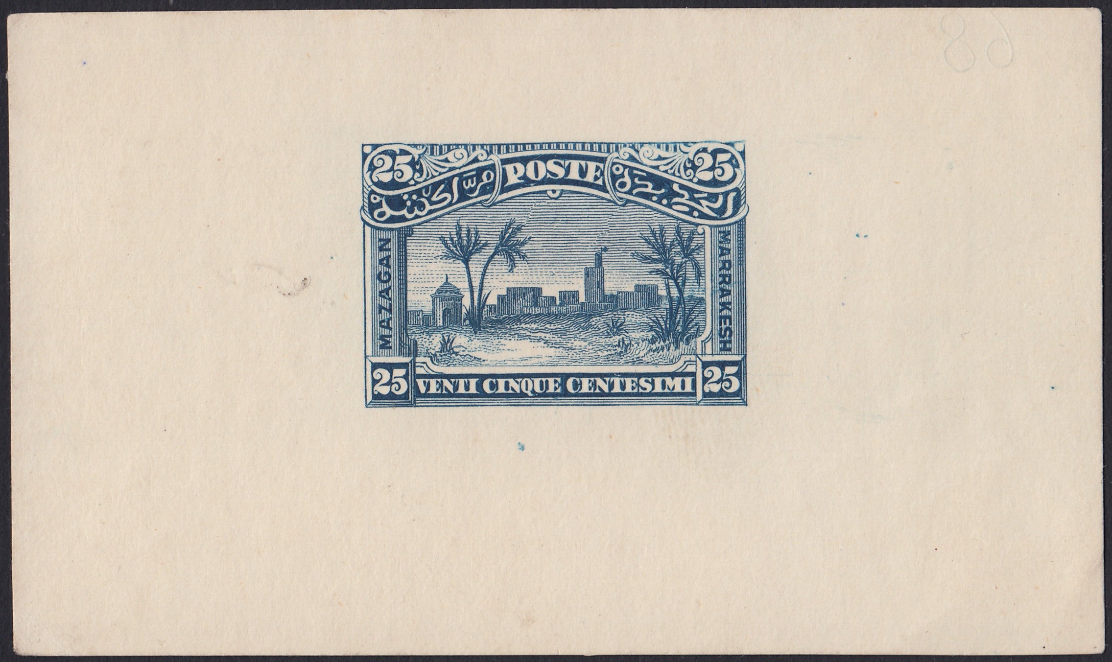 F6_214 - 1898 - Lithographic proofs for local stamps for use by the Anglo-Italian Consular Post service between Mazagan and Marrakech, 5c. Ultramarine on thin paper, 25c. Olive green and 50c. Myrtle green on pink cardboard, new, not gummed.