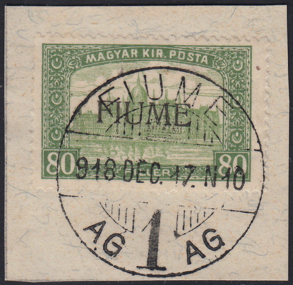 ND127 - 1918 - Francobollo d'Ungheria "Parlamento", 80 filler verde giallo e verde chiaro, soprastampa a mano FIUME del III tipo, usato su frammento (16/III)
