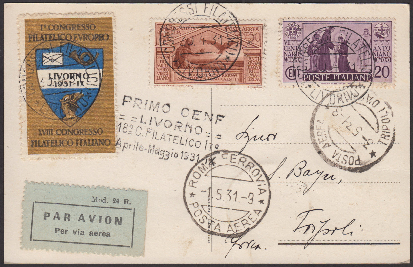 1931 - Primo volo Livorno - Tripoli via Roma 1/5/1931 affrancata con Antoniano c. 20 lilla + Virgilio c. 50 bruno rosso (292 + A21)