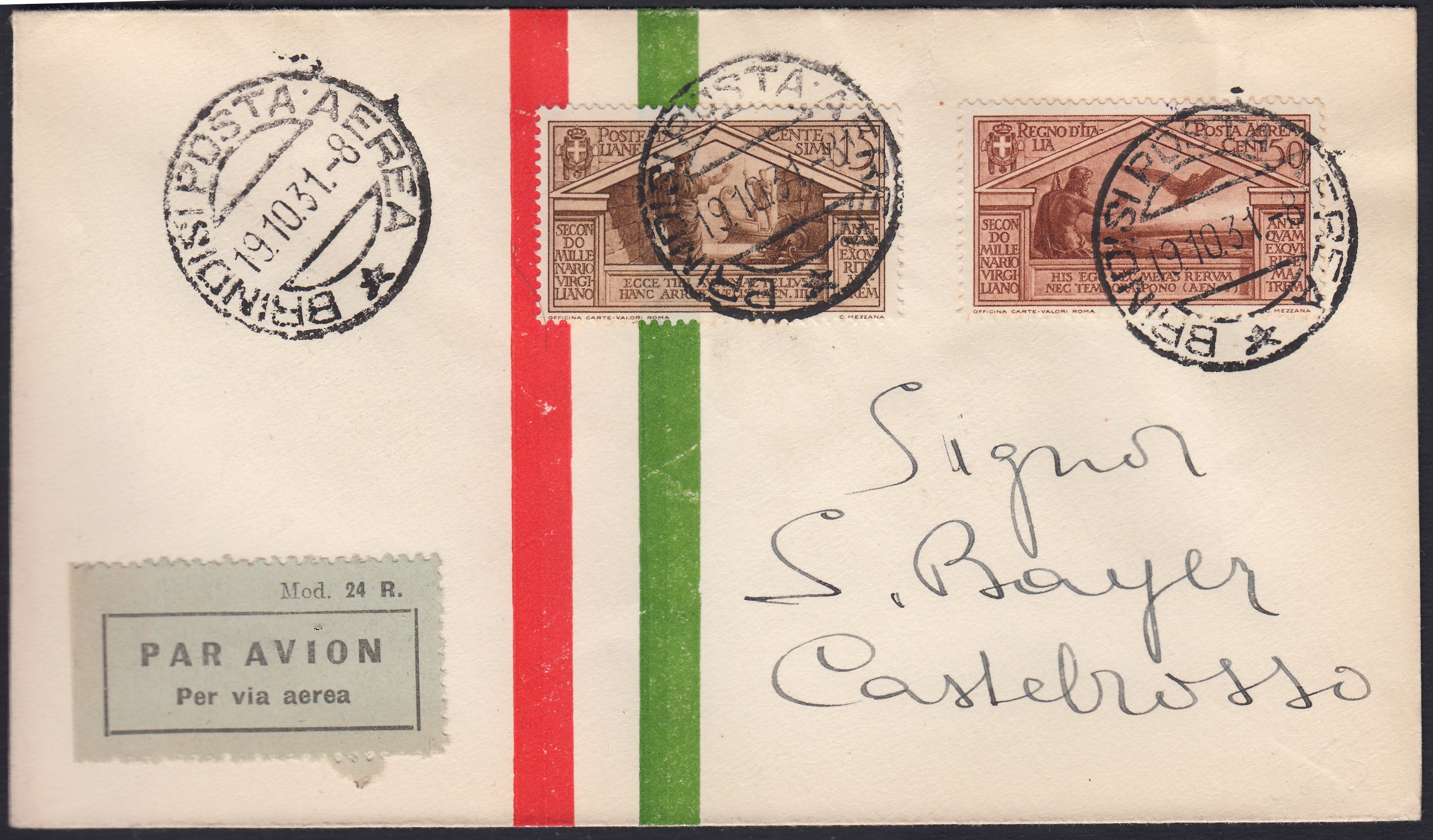 PA1085 - 1931 - Primo volo Brindisi - Castelrosso 19/10/31 con Virgilio c. 15 + Posta Aerea c. 50.