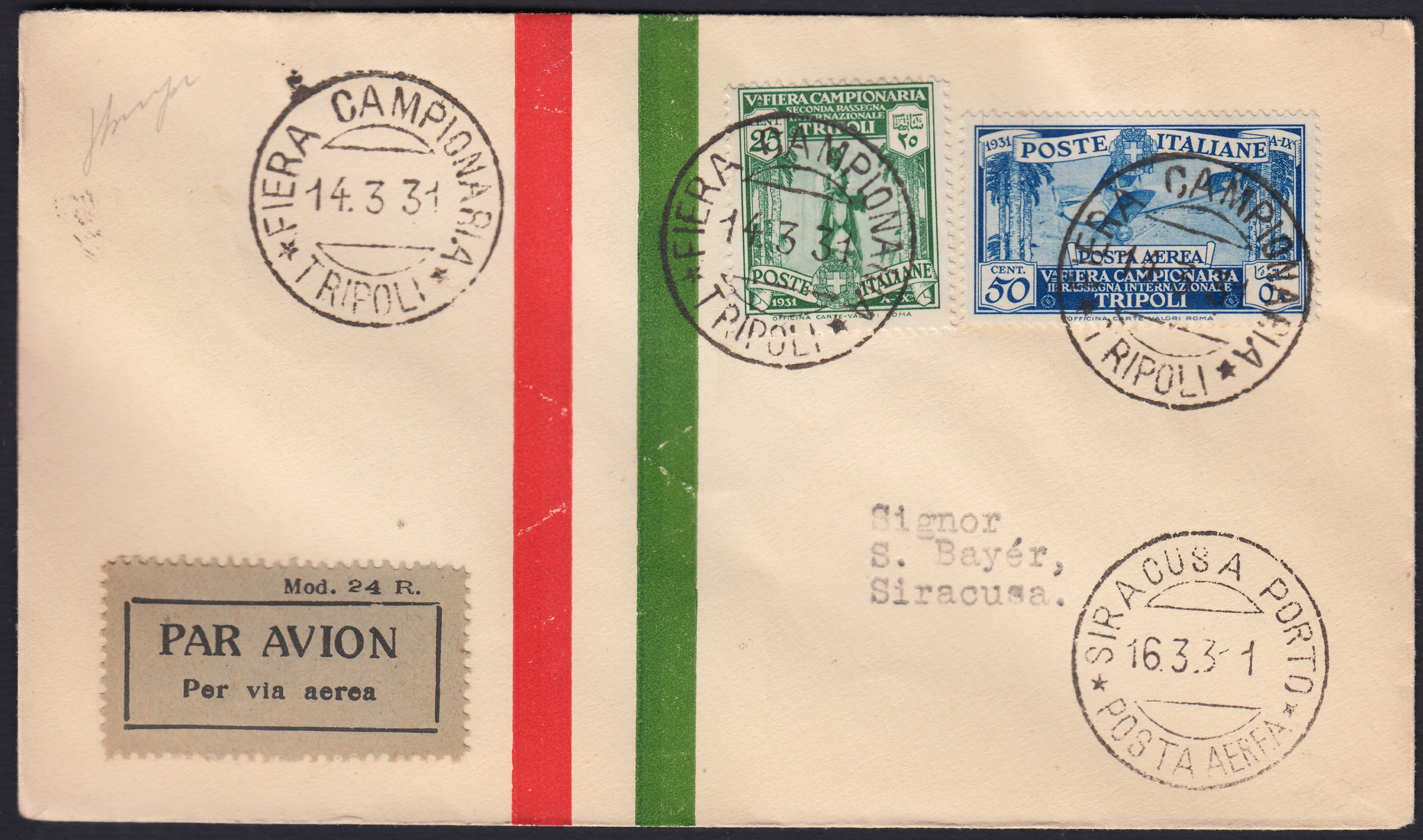 PA1086 - 1931 - Primo volo Tripoli-Siracusa 14/3/31 con V fiera campionaria c. 25 verde + P. Aerea c. 50 azzurro (96 + A3)