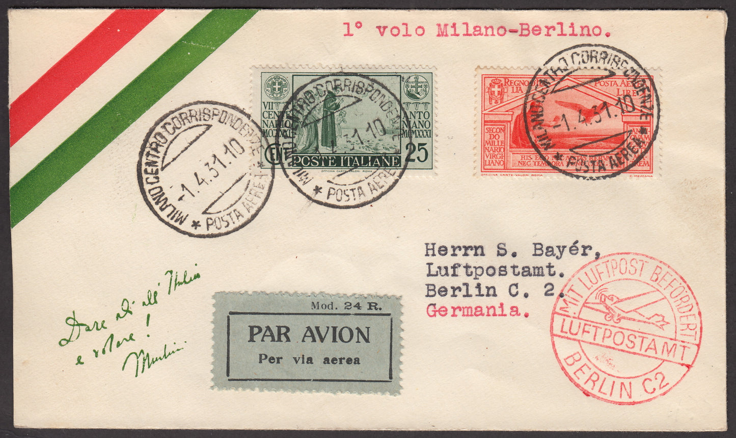 1931 - Primo volo Milano - Berlino 1/4/31 affrancato con S. Antonio c. 25 verde + Virgilio P.A. L. 1 arancio (293 + A22)