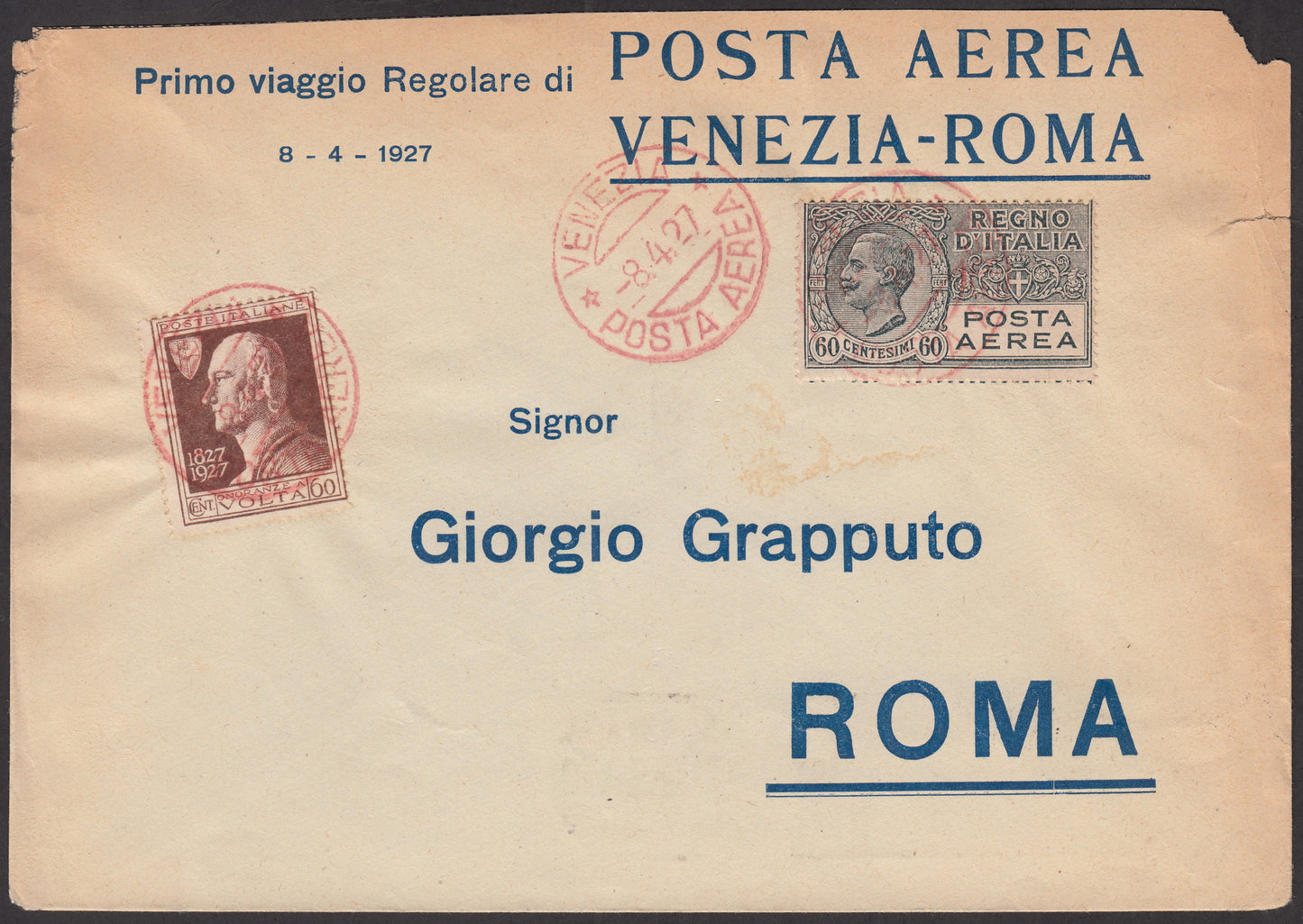 1927 - Primo viaggio regolare di Posta Aerea Venezia - Roma 8/4/1927 cn Volta c. 60 bruno + P.Aerea c. 60 grigio (212 + A3)