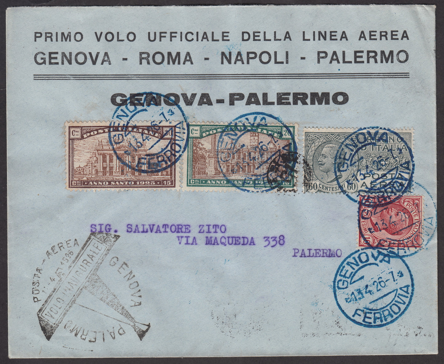 1926 - Primo volo Genova Palermo 13/4/1926 con affrancatura composta da Leoni c.10 rosa + Anno Santo c. 20 + 10 verde azzurro e bruno + c. 30 + 15 bruno e bruno chiaro + P.Aerea c. 60 grigio (81 + 169 + 170 +PA3)