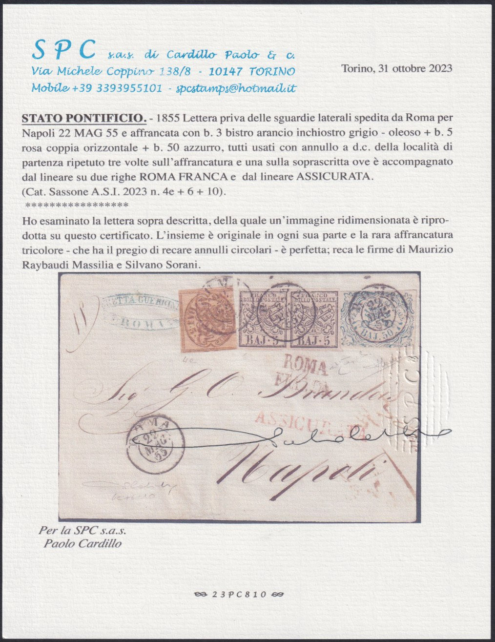 PontSP17 - 1855 - Lettera spedita da ROMA per Napoli 22/5/55 affrancata con 3 baj bistro arancio inchiostro grigio oleoso + 5 baj rosa coppia + 50 baj azzurro (4e + 6 + 10)