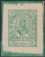 REP27 - 1910 - Plebiscito nell'Italia Meridionale, Garibaldi c. 15 + 15 verde falso Percivalle fotolitografico nuovo non gommato, splendido!
