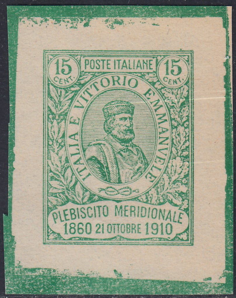 REP27 - 1910 - Plebiscito nell'Italia Meridionale, Garibaldi c. 15 + 15 verde falso Percivalle fotolitografico nuovo non gommato, splendido!