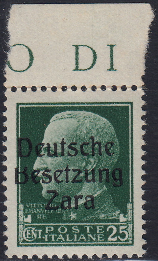 RM10_57 - 1943 - Occupazione tedesca di Zara, c. 25 verde soprastampato "Deutsche Besetzung Zara" e varietà tipografica "B" tagliata in alto nuovo con gomma integra (5h)