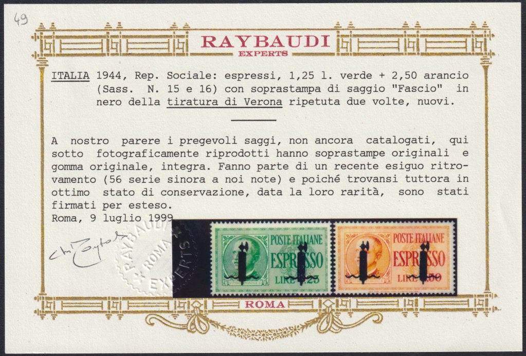 RSI477 - 1944 - RSI - Overprint essays, Espressi di Regno with Verona overprint type "l" repeated twice, L.1,25 green and L.2,50 orange new intact rubber (P1, P2) 
