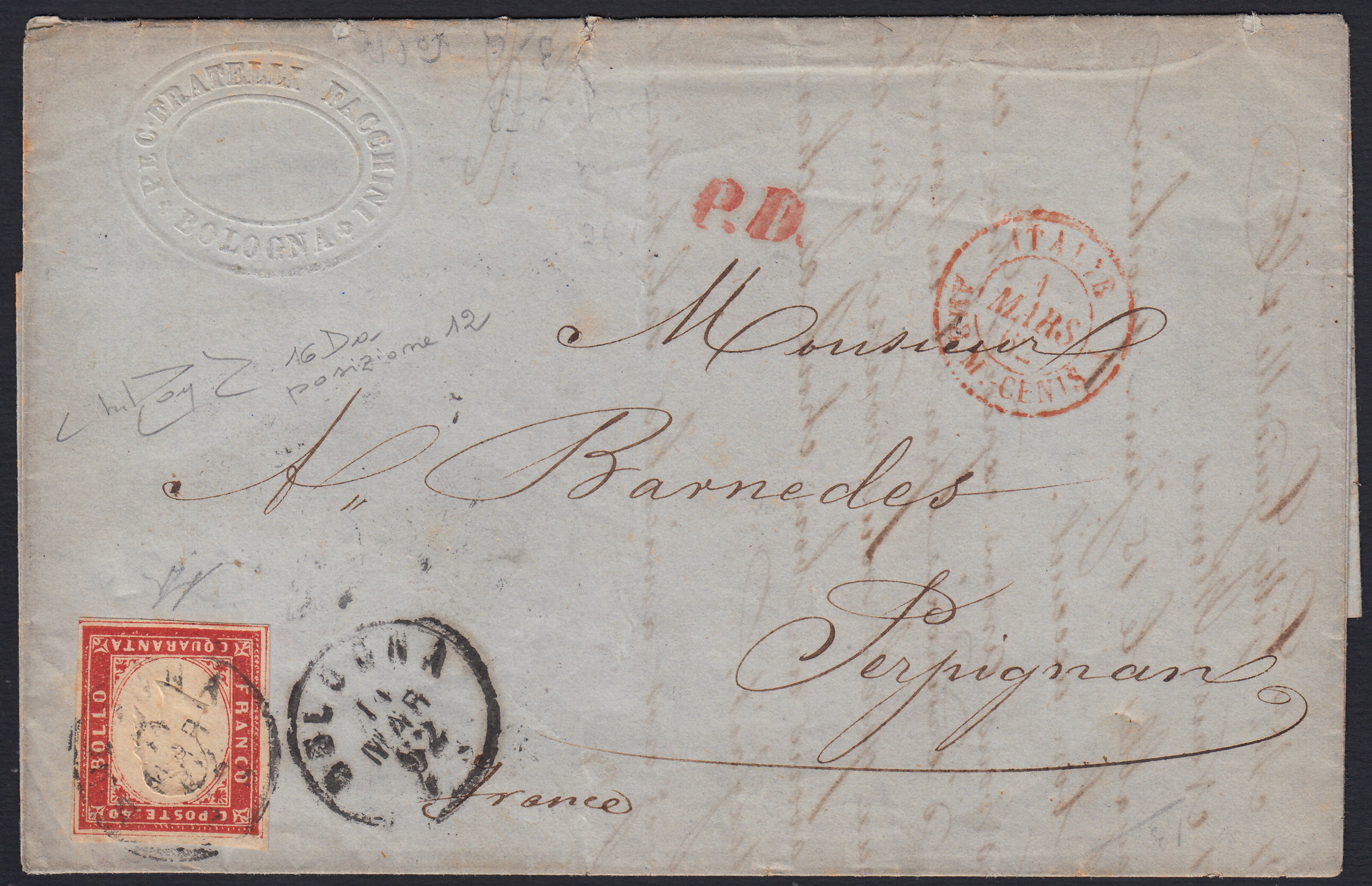 SardSP394 - 1862 - Lettera spedita da Bologna per Perpignano 11/3/62 affrancata con c. 40 rosso vermiglio posizione n. 12 del foglio (16Da)
