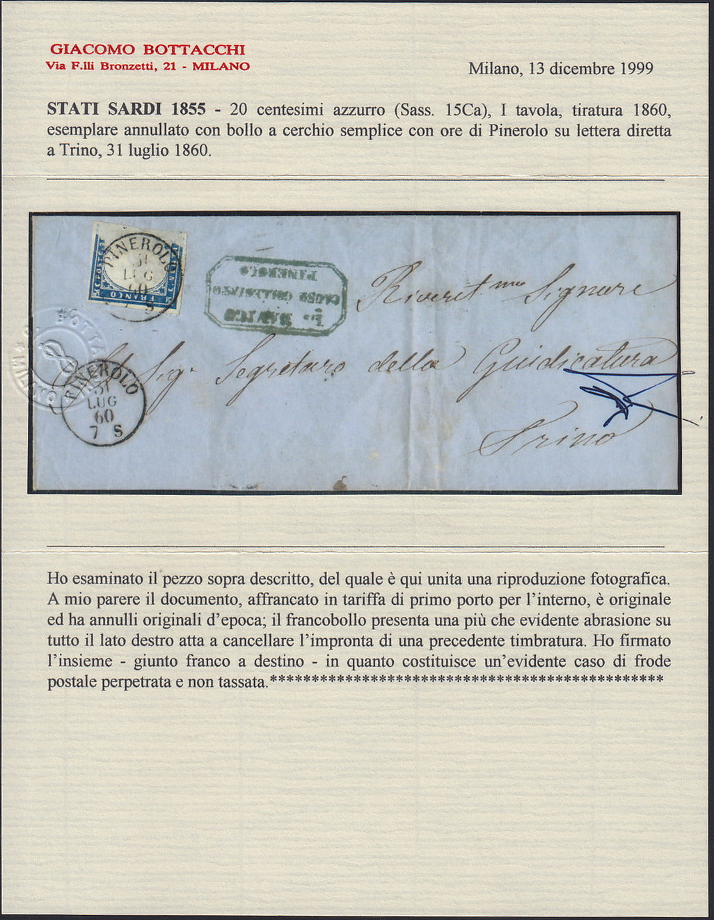 SardSP395 - 1860 - Lettera spedita da Pinerolo per Trino 31/7/60 affrancata con c. 20 azzurro I tavola, usato in frode postale (15Ca)
