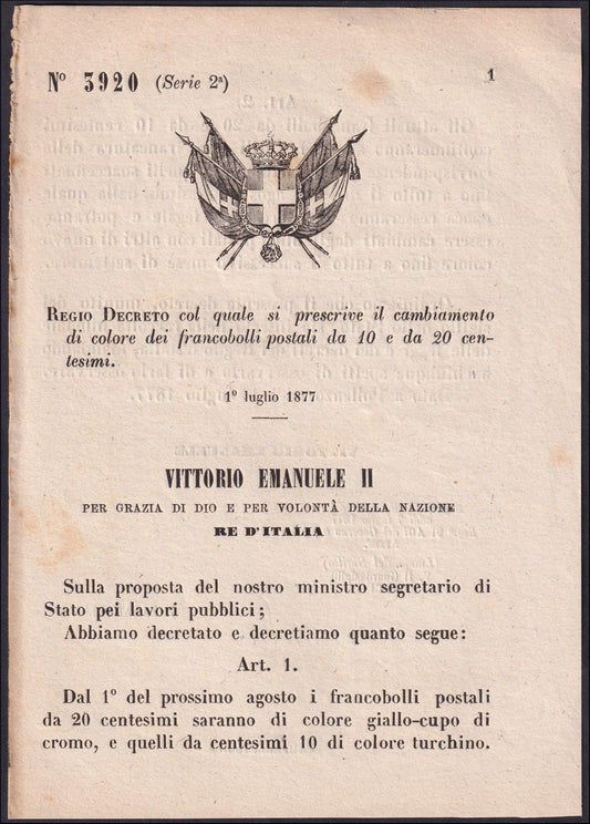 VEII122 - 1877 (1° luglio)Regio Decreto n. 3920 col quale si prescrive il cambiamento i colore dei francobolli postali da 10 e 20 centesimi.