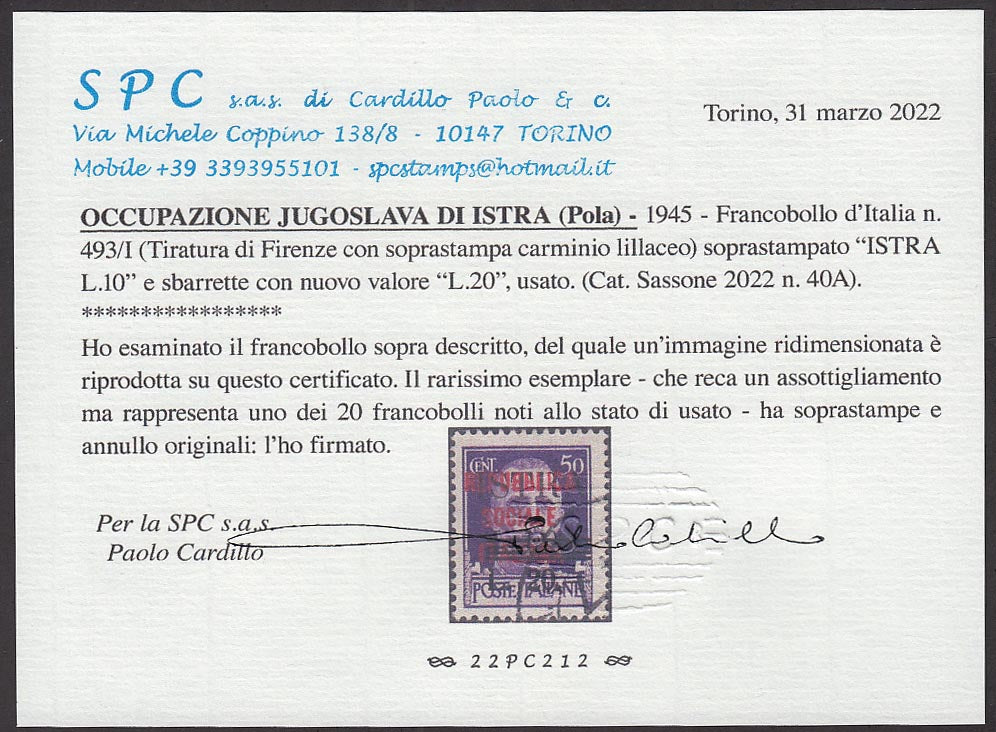 RSI stamp no. 493/I c. 50 upper violet lilac carmine Florence edition with ISTRA overprint L.10 and bars + L.20 used (40A)