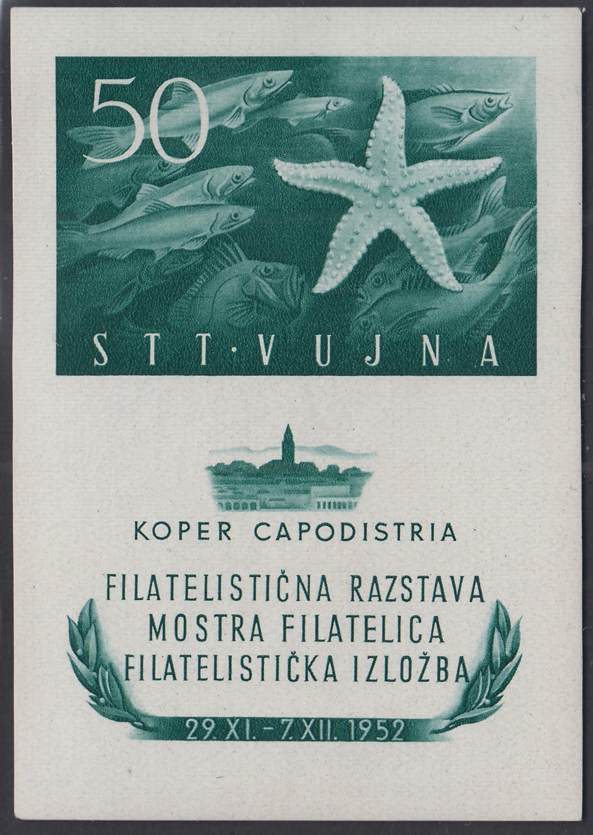 1952 - Foglietti, philatelic exhibition of Koper, 50d. green blue new intact tire. (F3) 